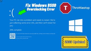 Resolving Throttlestop BSOD  Fixing Undervolt amp Overclock Issues Safely [upl. by Bac]