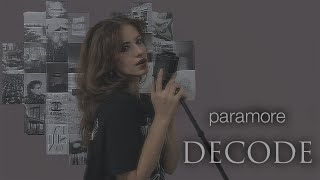 Paramore Decode Cover [upl. by Relyat]