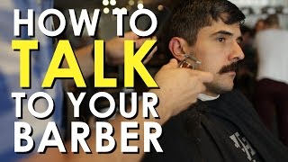 How to Talk to Your Barber  Art of Manliness [upl. by Boehmer]