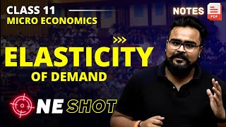 ELASTICITY OF DEMAND class 11 ONE SHOT  Micro economics Chapter 4  GAURAV JAIN [upl. by Eetak21]