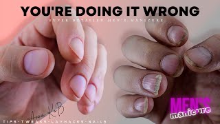 Mens Manicure How To  Grooming Essential Avoid These Mistakes Super Detailed Male Manicure Guide [upl. by Bradeord541]