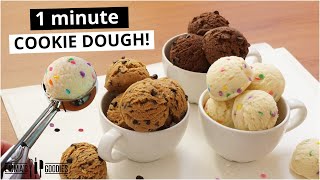 1 Minute EDIBLE COOKIE DOUGH🍪 3 EASY Ways Small Batch Edible Cookie Dough Recipe [upl. by Yllim59]