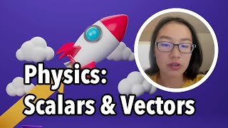 Learn Physics  Scalar and Vector Qualities [upl. by Gnoz]