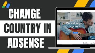 How to change Country in Google AdSense 2024 [upl. by Geier]