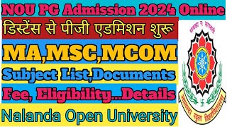 Nalanda Open University PG Admission 2024 । MAMSCMCOM । Apply Online। NOU Admission [upl. by Holmen]