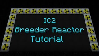 Tekkit Lite  IC2 Breeder Reactor Tutorial [upl. by Rhianon]