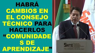 Soy Docente HABRÁ CAMBIOS EN EL CONSEJO TÉCNICO PARA HACERLOS “COMUNIDADES DE APRENDIZAJE” [upl. by Magdaia154]