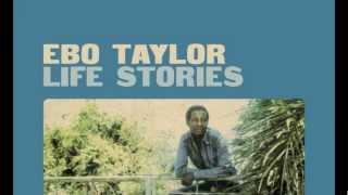 Ebo Taylor  Atwer Abroba [upl. by Aremus]