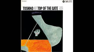 Toshiko Akiyoshi Quintet – Toshiko At Top Of The Gate Full Album [upl. by Ballman]