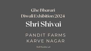 Ghe Bharari Diwali Exhibition 2024  Shri Shivai Masale  2427 Oct  Pune [upl. by Aia]