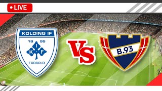 🔴Kolding FC vs Boldklubben af 1893 LIVE Match Score Streaming Full HD  Danish 1st Division 2023 [upl. by Ynaffat]