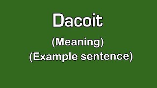 Dacoit meaning in urduhindi How to pronounce dacoitdacoit in sentence dacoit k mtlb kia h [upl. by Netfa]