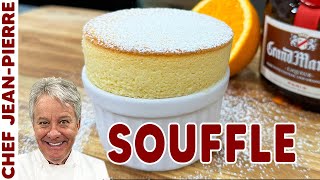 Grand Marnier Souffle  Chef JeanPierre [upl. by Aydne94]