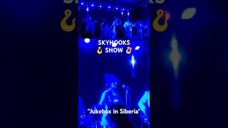 🪝 SKYHOOKS SHOW 🪝 quotJukebox in Siberiaquot  Oakleigh Club 1212020 [upl. by Geraldine]