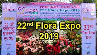 22nd Flora Expo 2019 March 2224 Kathmandu  पुष्प प्रदर्शनी २०७५ [upl. by Acimaj]