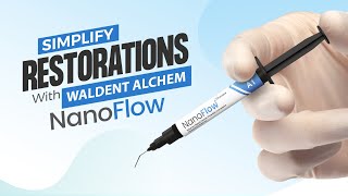 Simplify Restorations with Waldent Alchem Nanoflow [upl. by Anoerb937]