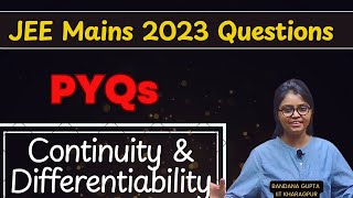 📚 🚀CONTINUITY and DIFFERENTIABILITY JEE Mains 2023 PYQs JEE Mains and Advanced📚Break All Barriers 🚀 [upl. by Harty]