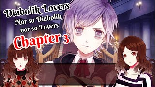 Diabolik Lovers Nor so Diabolik and nor so Lovers CH3 Visual Novel Video [upl. by Silohcin643]