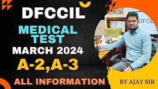 Dfccil Medical Test March 2024 Medical A2A3 All Information for medical [upl. by Viviane]