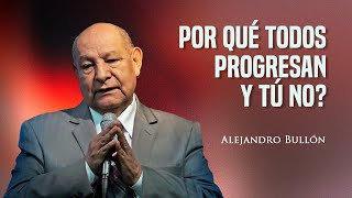 Pr Bullón  Por qué todos progresan y tú no [upl. by Campbell]