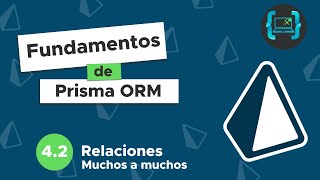 PRISMA ORM  42 RELACIONES  MUCHOS A MUCHOS [upl. by Ariak]