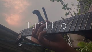 Tum Hi Ho guitar fingerstyle cover [upl. by Anaik]