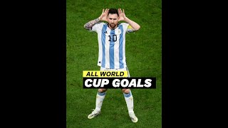 Messi All World cup Goals [upl. by Donahue]