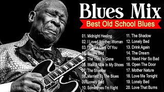 20 Immortal Blues Music  That Will Melt Your Soul ⚡ Best Blues Mix of All Time [upl. by Esinehs]