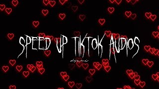 speed up tiktok audios for people who are in love ♡︎ ₊˚ pt 5 [upl. by Ayotyal]