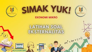 Simak Yuk  Latihan Soal Eksternalitas [upl. by Gershon]