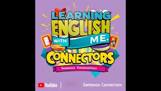 Sentence Connectors  Part 5 [upl. by Assiron]