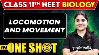 LOCOMOTION AND MOVEMENT in One Shot  Class 11th  NEET Biology  All Concepts Tricks and PYQs [upl. by Anomas]