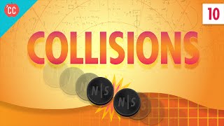 Collisions Crash Course Physics 10 [upl. by Mchale789]