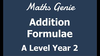 Addition formulae [upl. by Ellehcam59]