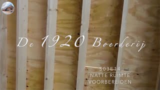 Project Boerderij S03E14  Natte ruimte voorbereiden [upl. by Myrtice339]