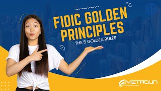 FIDIC Golden Principles Explained [upl. by Heidy306]