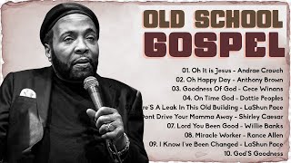 20 GREATEST OLD SCHOOL GOSPEL SONG OF ALL TIME  Best Old Fashioned Black Gospel Music [upl. by Aseeram]