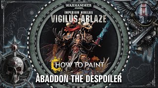 How to Paint Abaddon the Despoiler [upl. by Podvin377]