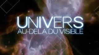 REPORTAGE L univers Au de la Du Visible  Documentaire Astronomie [upl. by Acila]