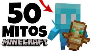 50 MITOS De Minecraft ¿Serán Verdaderos [upl. by Laohcin]