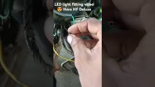 Hero HF Deluxe LED light fitting video and Of on switch wiring video 😍👍 [upl. by Erma803]