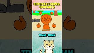 KEKUATAN SUPER SPRUNKI OREN DAN GREY [upl. by Neala]