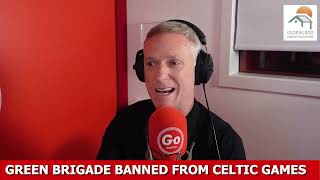 Green Brigade Banned From Celtic Games [upl. by Winn469]