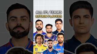 All team official retaintion list ipl 2025 ipl2025 shorts viral trending viralytshorts [upl. by Rehpinej446]