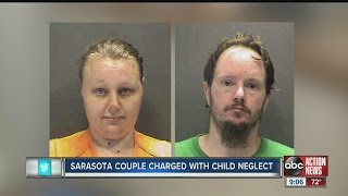 Sarasota couple arrested charged with child neglect [upl. by Radferd830]