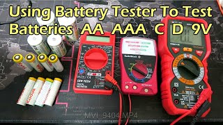 Using Battery Tester To Test Batteries AA AAA C D 9V [upl. by Erodasi]