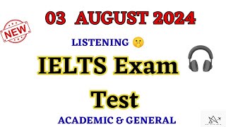 03 AUGUST 2024 IELTS exam listening test with answers out  July listening IdpampBC Exam Test [upl. by Bender]