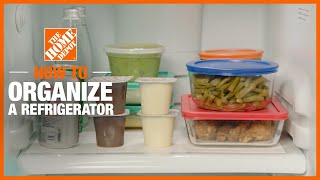 How to Organize Your Refrigerator  Cleaning Tips  The Home Depot [upl. by Butterworth767]