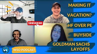 E229 Goldman Layoffs  No Vacations  Why HF over PE  Weekly Wrap Up 1  11922 [upl. by Aikcin]