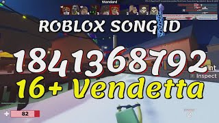 16 Vendetta Roblox Song IDsCodes [upl. by Serafina]